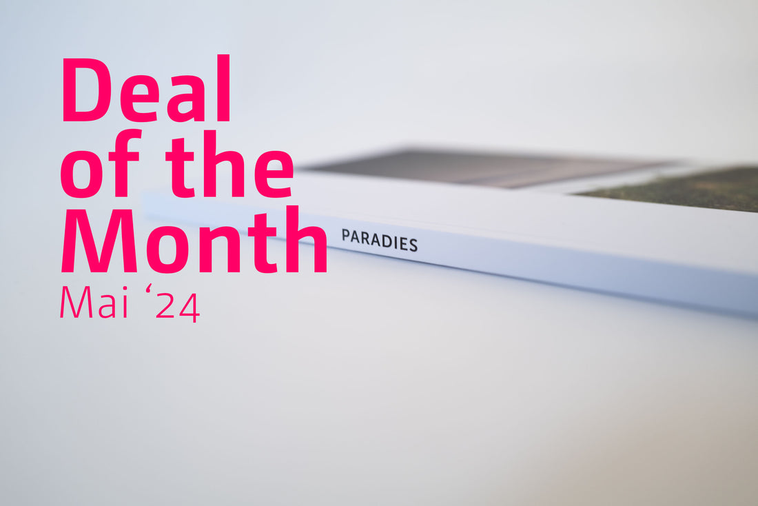 Deal of the Month: Paradies im Mai 2024